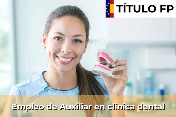 Empleo de Auxiliar en clínica dental