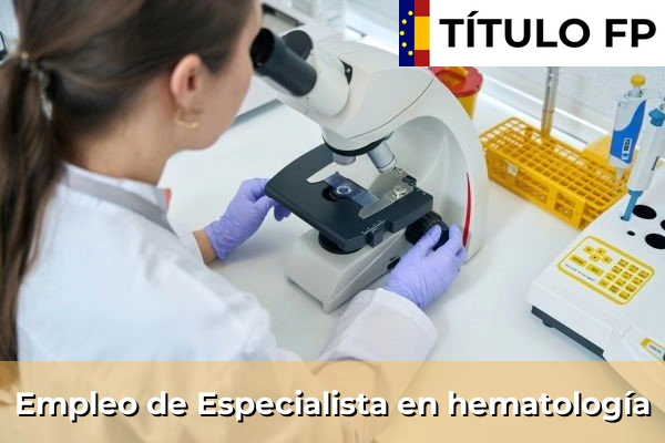 Empleo de Especialista en hematología