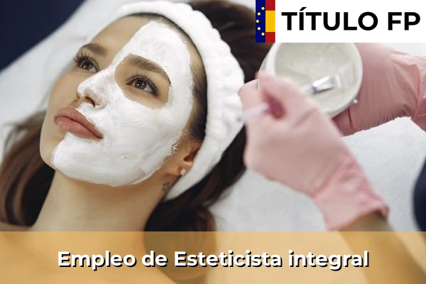 Empleo de Esteticista integral
