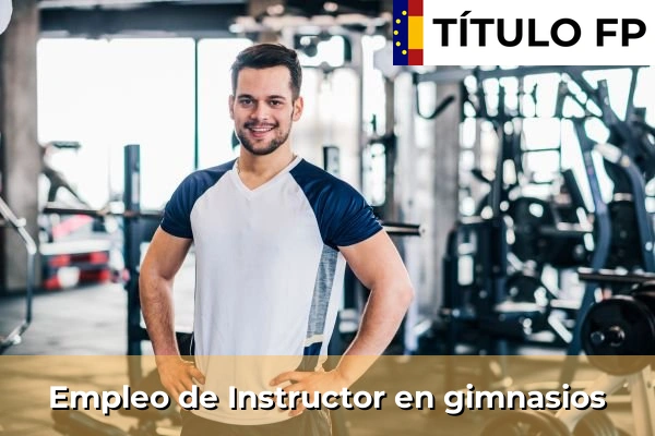 Empleo de Instructor en gimnasios