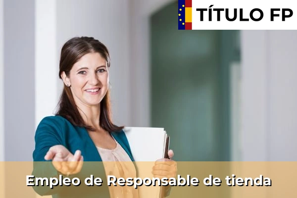 Empleo de Responsable de tienda