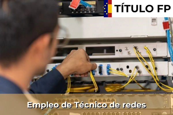 Empleo de Técnico de redes