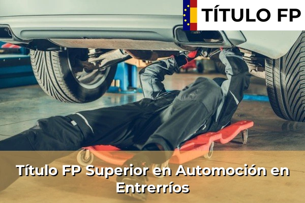 Título FP Superior en Automoción en Entrerríos