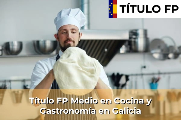 Empleo de Auxiliar en quirófano 71 Título FP Medio en Cocina y Gastronomía en Galicia