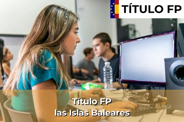 Título FP en las Islas Baleares