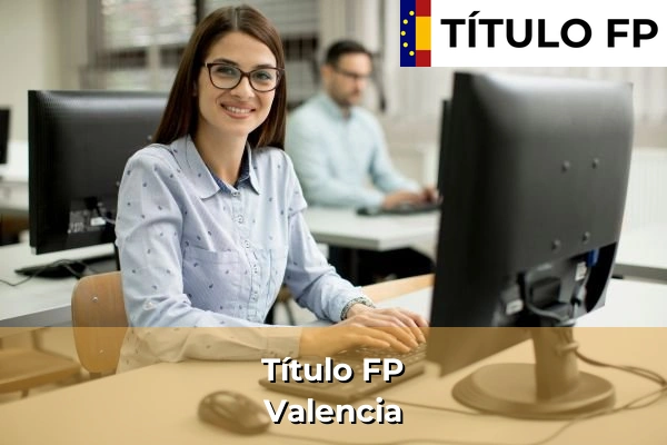 Título FP en Castellón 97 Título FP en Valencia