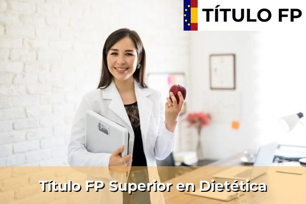 Título FP en Guipúzcoa 19 Título FP Dietética
